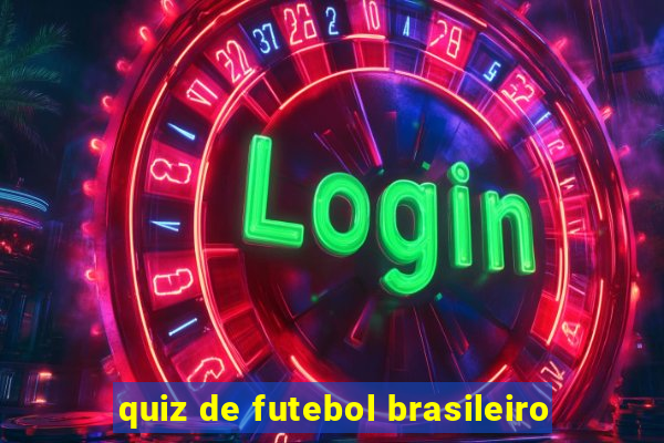 quiz de futebol brasileiro